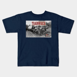 Trainwreck 2 Kids T-Shirt